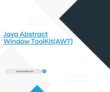 Java Abstract Window ToolKit(AWT)