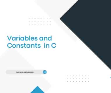 Variables and Constants in C