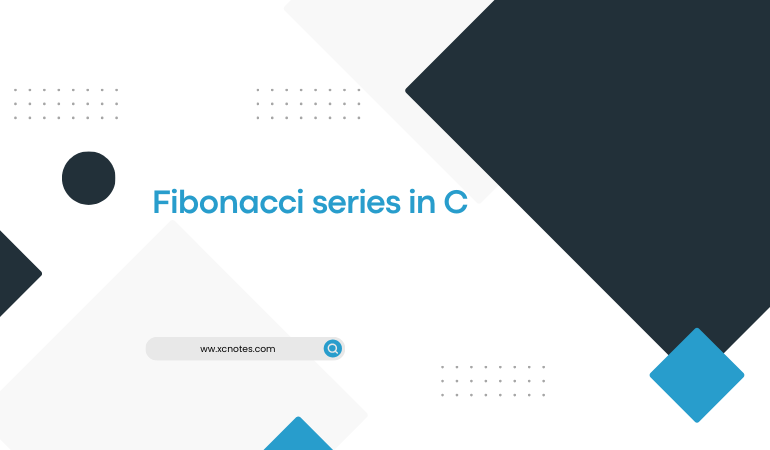 Fibonacci series in C