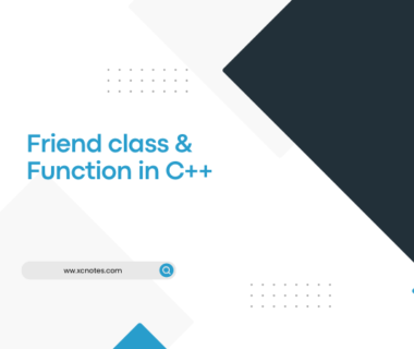 Friend class & Function in C++